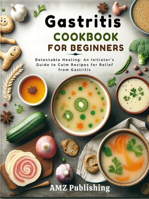 cover image of Gastritis Cookbook For Beginners